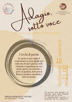 DA MARTEDI' 18 NOVEMBRE A VITOLINI CERCHI DI PAROL...